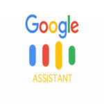 Google Assistant: Make Google as your Personal Assistant